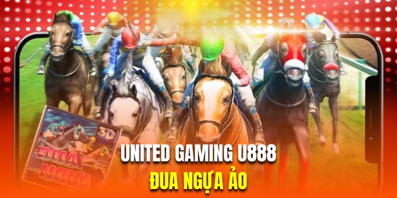 United Gaming U888 | Sân Chơi Cá Cược Thể Thao Bùng Nổ Nhất 3 Chinh phục đua ngựa ảo tại UG với luật chơi thú vị